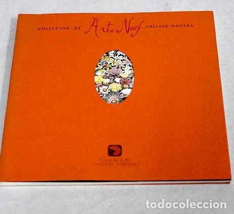 Libros: Colecci&oacute;n de arte naif Vallejo-N&aacute;gera - Foto 1