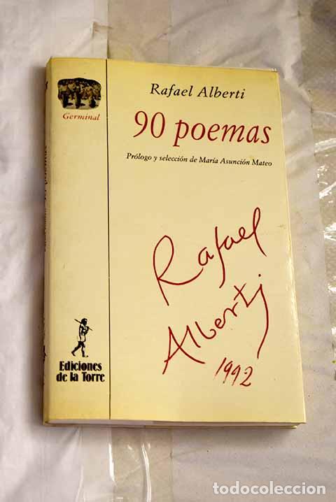 Libros: 90 poemas: Alberti, Rafael.- Alberti, Rafael