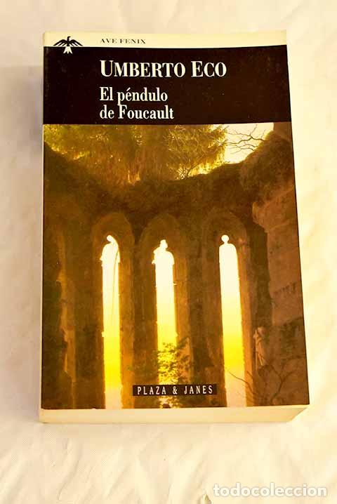 Libros: El p&eacute;ndulo de Foucault.- Eco, Umberto - Foto 1