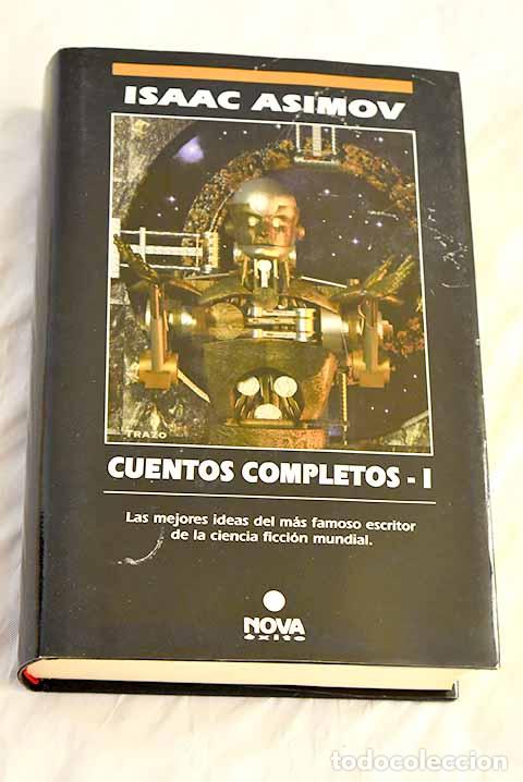 Libros: Cuentos completos, tomo 1.- Asimov, Isaac