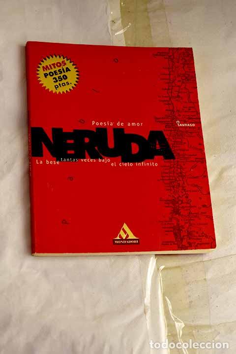 Libros: Poes&iacute;a de amor: Neruda, Pablo.- Neruda, Pablo - Foto 1