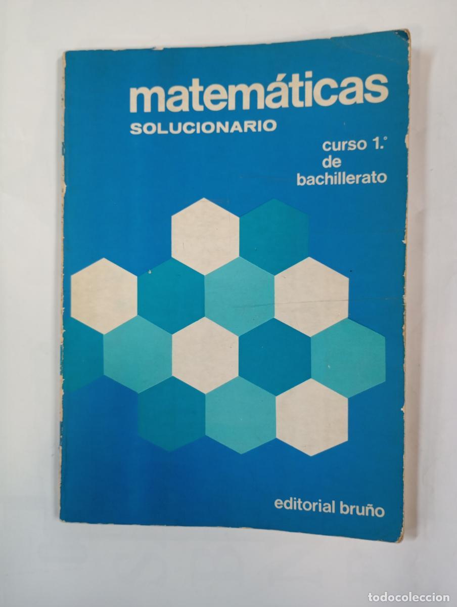 Livros em segunda m&atilde;o: Matem&aacute;ticas Solucionario Curso 1&ordm; de Bachillerato. Editorial Bru&ntilde;o. - Jos&eacute; Vald&eacute;s Su&aacute;rez. TDK560