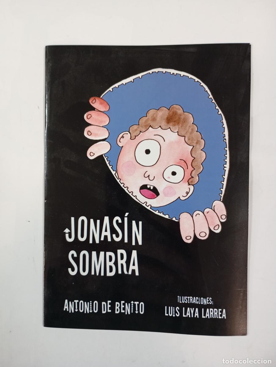 Libri di seconda mano: Jonas&iacute;n sombra. - Antonio de Benito. TDK488