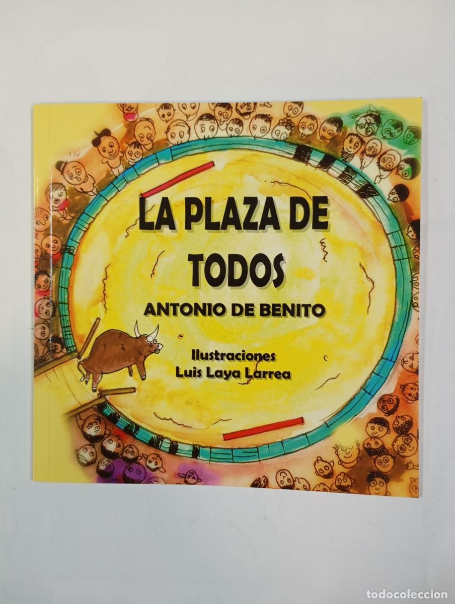 Libros: La plaza de todos. - Antonio de Benito - Foto 1