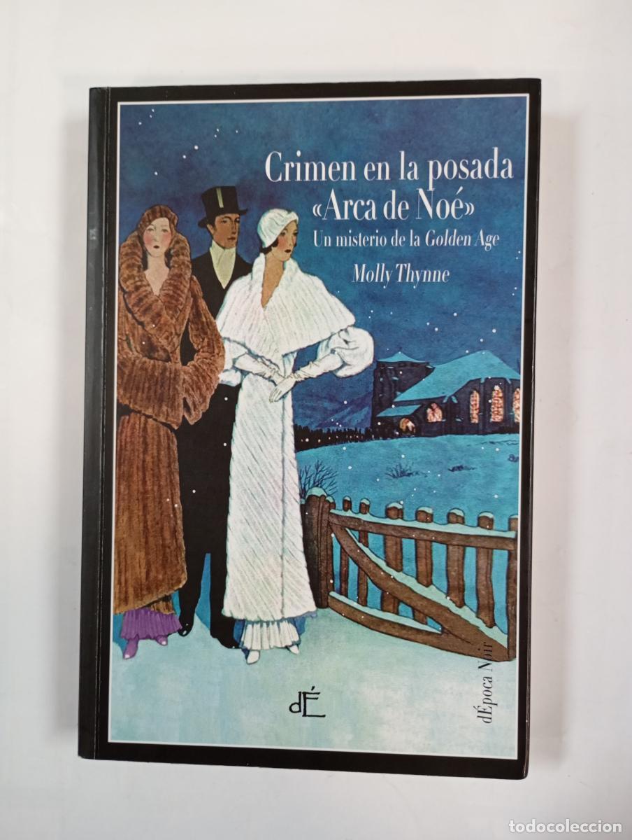 Libros: Crimen en la posada &laquo;Arca de No&eacute;&raquo;. - Molly Thynne. TDK473 - Foto 1