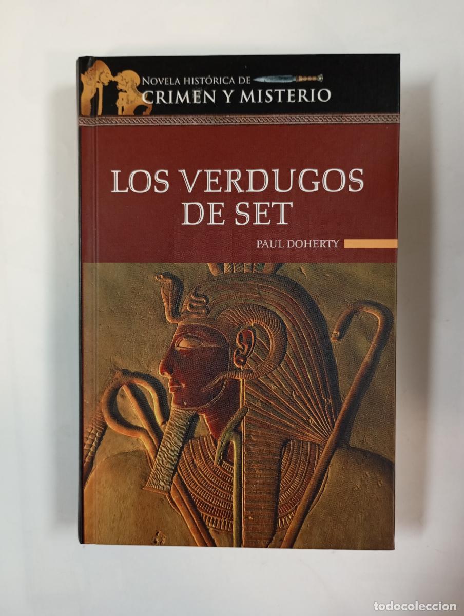 Libros: Los Verdugos de Set. - Paul Doherty. TDK492 - Foto 1