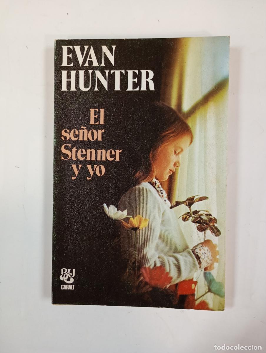 Libros: El se&ntilde;or Stenner y yo. - Evan Hunter. TDK938 - Foto 1