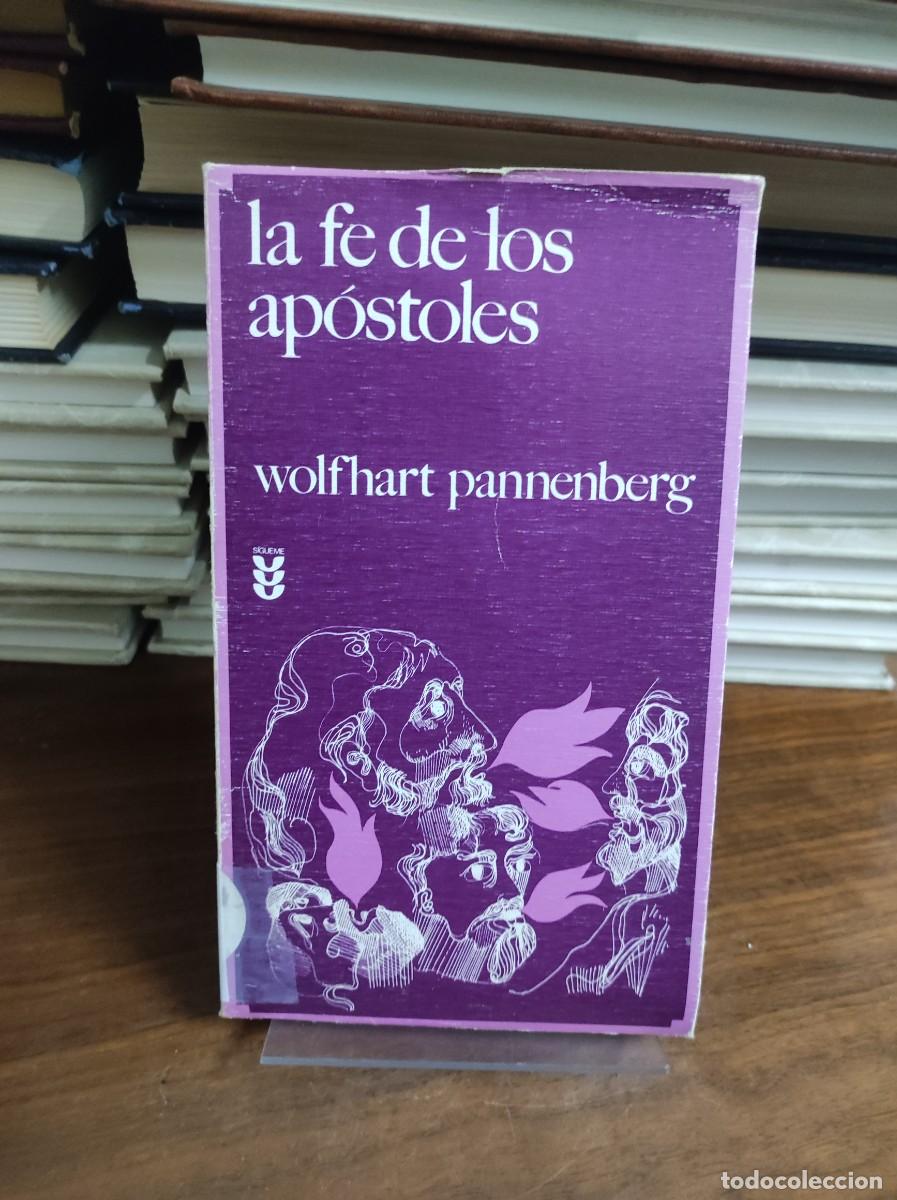 Libros: la fe de los ap&oacute;stoles Wolfhart Pannenberg - Foto 1