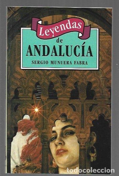 Libros: LEYENDAS DE ANDALUCIA - MUNUERA FABRA, SERGIO - Foto 1