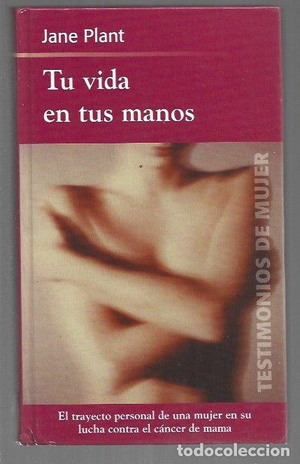 Libros: TU VIDA EN TUS MANOS - PLANT, JANE - Foto 1