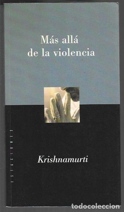 Libros: MAS ALLA DE LA VIOLENCIA - KRISHNAMURTI, JIDDU - Foto 1