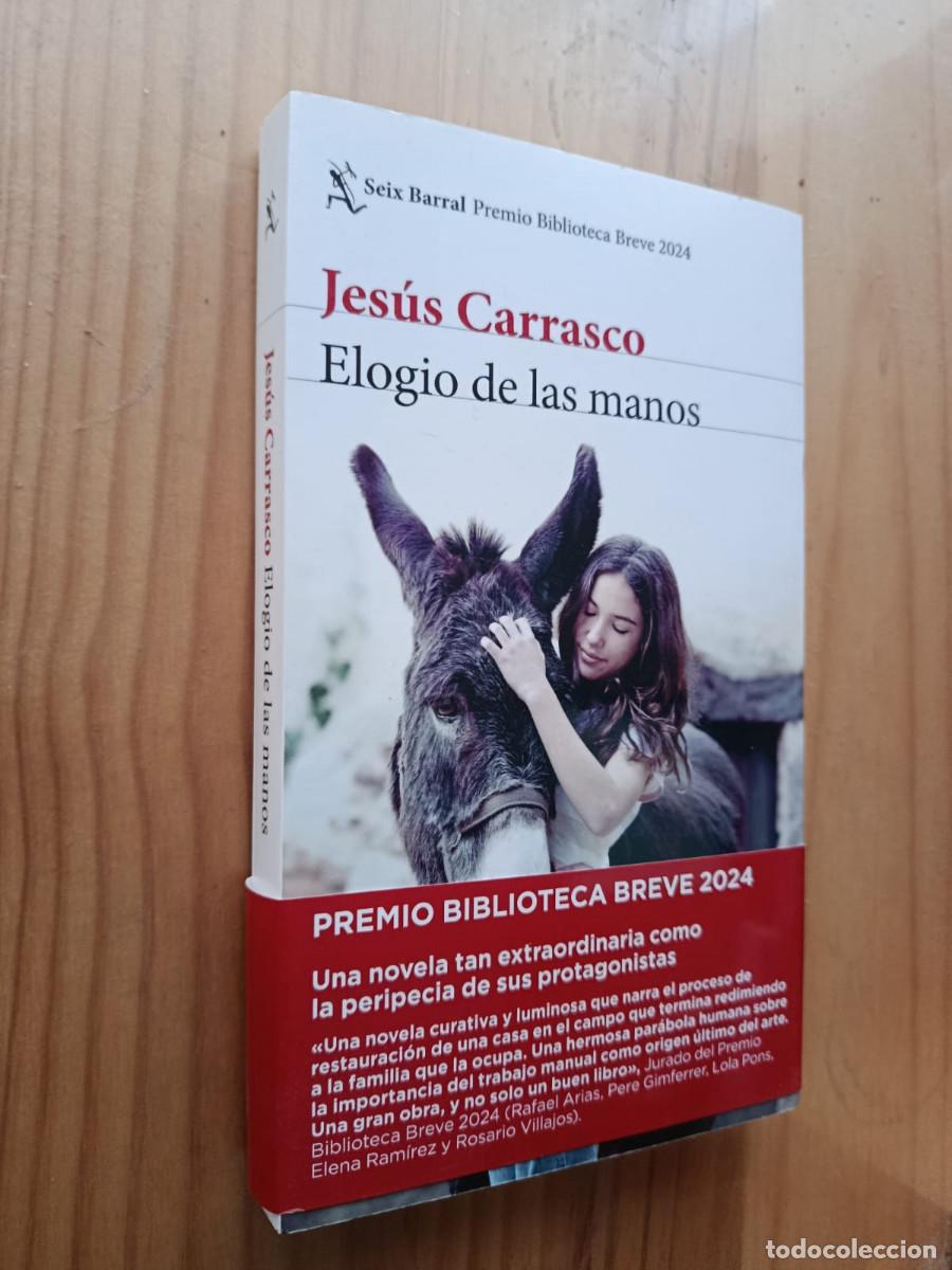 Libri di seconda mano: ELOGIO DE LAS MANOS - Jes&uacute;s Carrasco