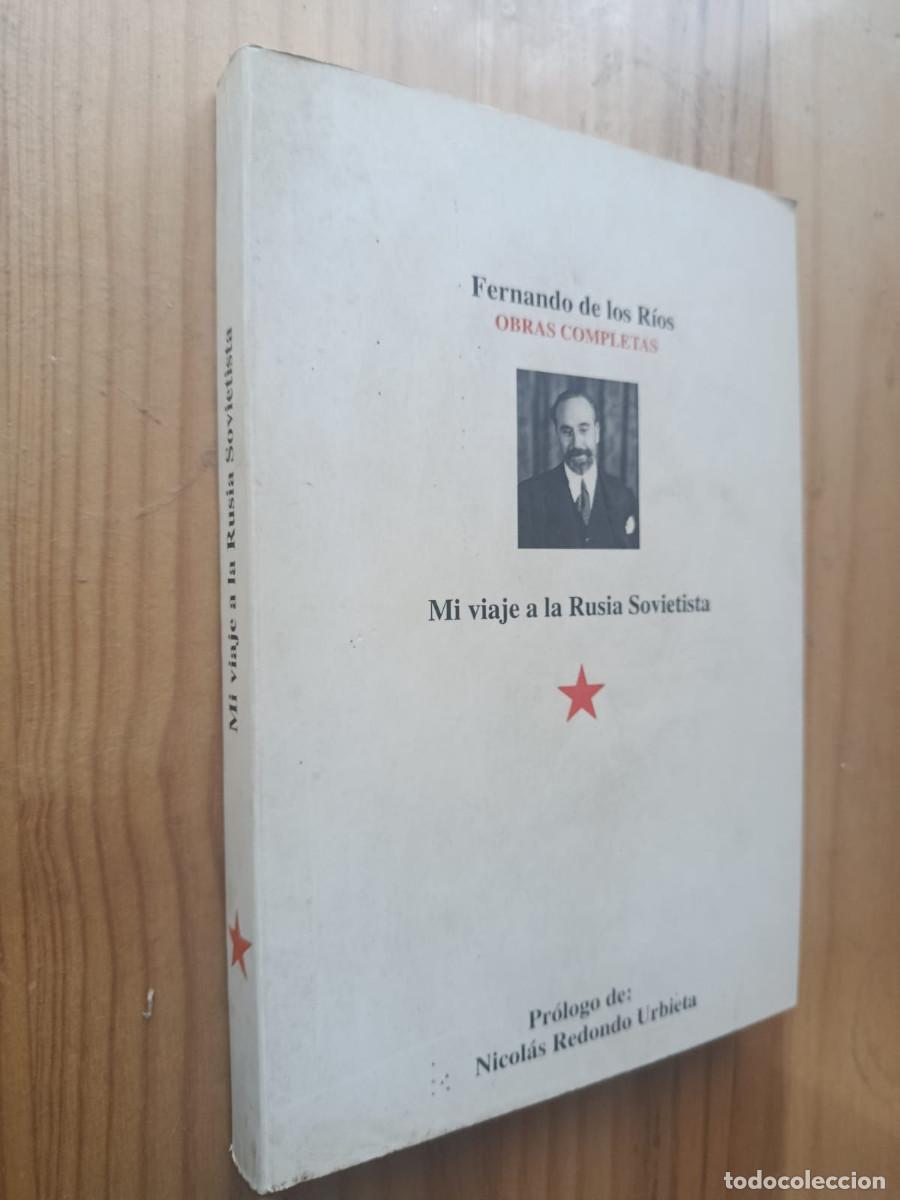 Libri di seconda mano: OBRAS COMPLETAS. MI VIAJE A LA RUSIA SOVIETISTA - FERNANDO DE LOS RIOS