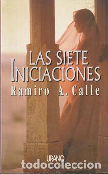 Libros: Las siete iniciaciones - Ramiro A. Calle - Foto 1