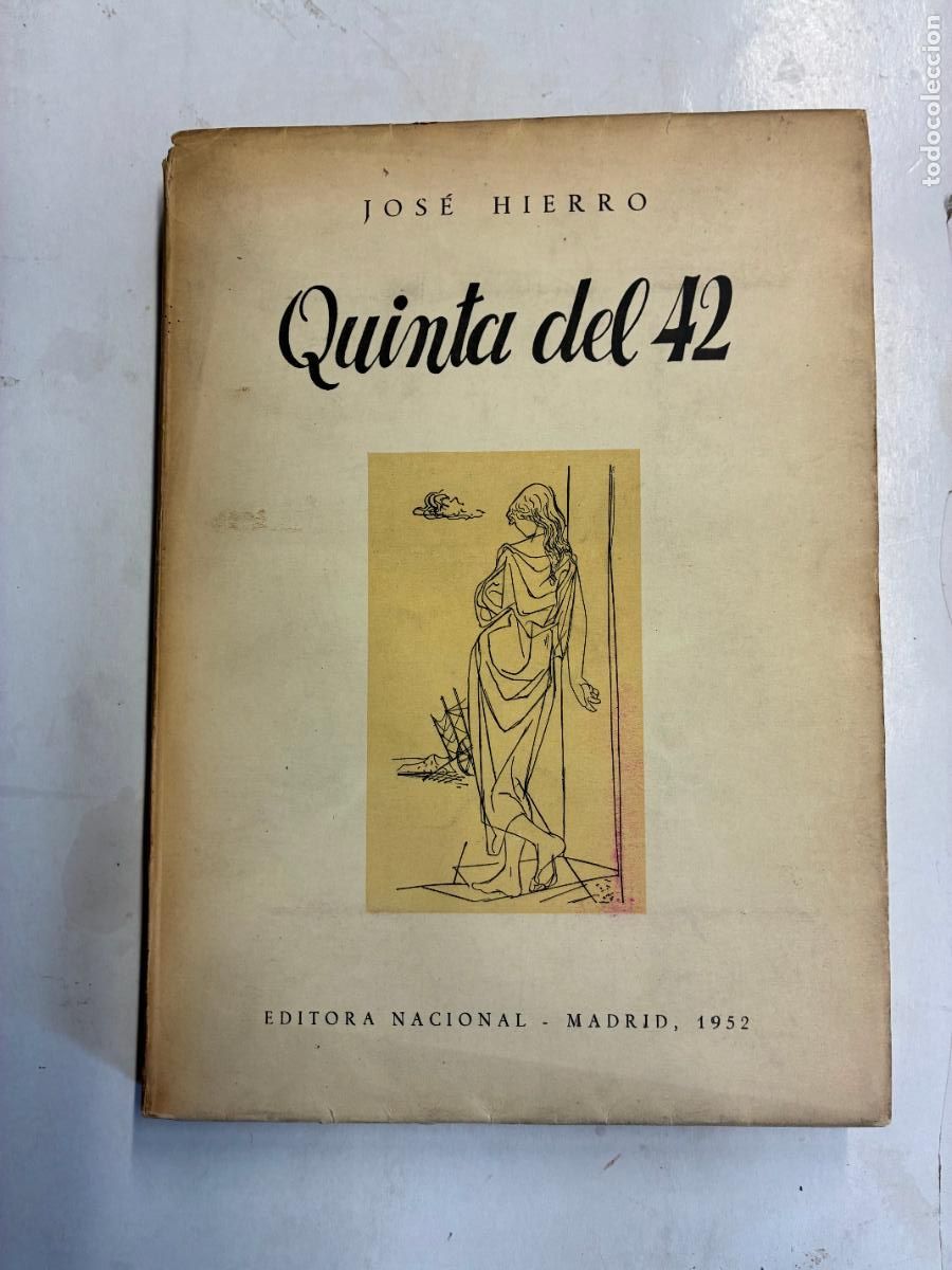 Libros: QUINTA DEL 42. PRIMERA EDICI&Oacute;N. - JOS&Eacute; HIERRO.