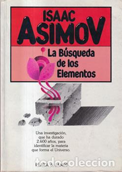 Libros: La b&uacute;squeda de los elementos - Isaac Asimov - Foto 1
