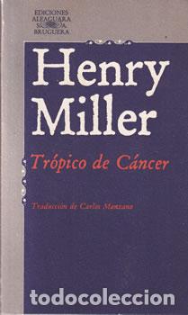Libros: Tr&oacute;pico de C&aacute;ncer - Henry Miller - Foto 1