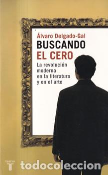 Libros: Buscando el cero - &Aacute;lvaro Delgado-Gal - Foto 1