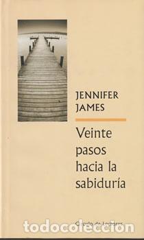 Libros: Veinte pasos hacia la sabidur&iacute;a - Jennifer James - Foto 1