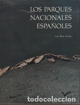 Libros: Los parques nacionales espa&ntilde;oles - Luis Blas Aritio - Foto 1