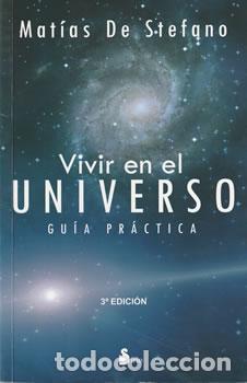 Libros: Vivir en el universo - Mat&iacute;as De Stefano - Foto 1