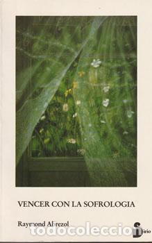 Libros: Vencer con la sofrolog&iacute;a - Raymond Abrezol - Foto 1