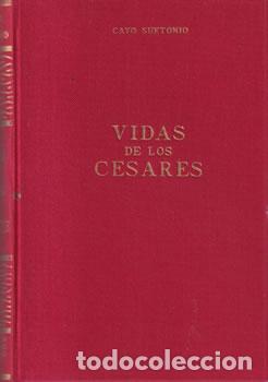 Libros: Vidas de los C&eacute;sares - Cayo Suetonio - Foto 1