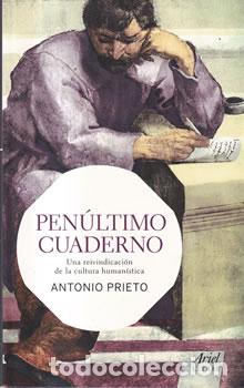 Libros: Pen&uacute;ltimo cuaderno - Antonio Prieto - Foto 1
