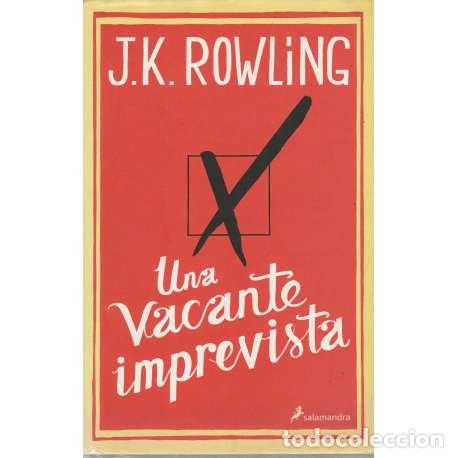 Libros: Una vacante imprevista - J. K. Rowling - Foto 1