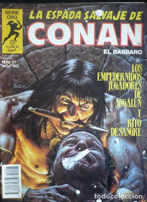 Libros: LA ESPADA SALVAJE DE CONAN. LOS EMPEDERNIDOS SJUGADORES DE ASGALUN. N 27 -
