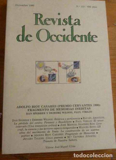 Libros: REVISTA DE OCCIDENTE.DICIEMBRE 1990. N&ordm; 115. BIOY CASARES. FRAGMENTGOSY MEMORIAS INEDITAS.156 pp -