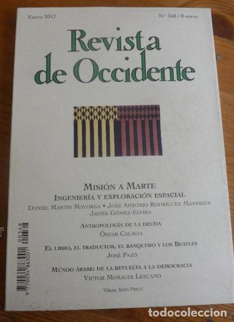 Libros: REVISTA DE OCCIDENTE. ENERO 2012. N&ordm;368. MISION A MARTE. INGENIERIA Y EXPLORACION ESPACIAL 152 pp -