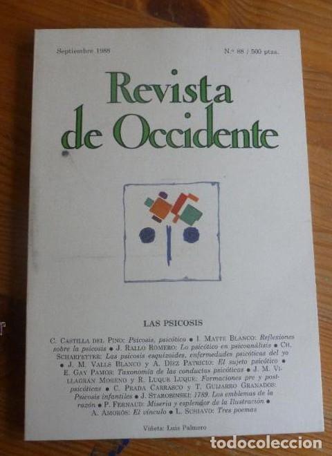 Libros: REVISTA DE OCCIDENTE. SEPTIEMBRE 1998. N&ordm; 88. LA PSICOSIS. 155 pp -