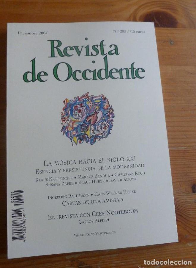 Libros: REVISTA DE OCCIDENTE. DICIEMBRE 2004 . N&ordm; 283 LA MUSICA HACIA EL SIGLO XXI. 157 PAG -
