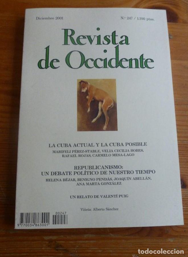 Libros: REVISTA DE OCCIDENTE. DICIEMBRE 2001 N&ordm; 247 LA CUBA ACTUAL Y LA CUBA POSIBLE 172 pp -
