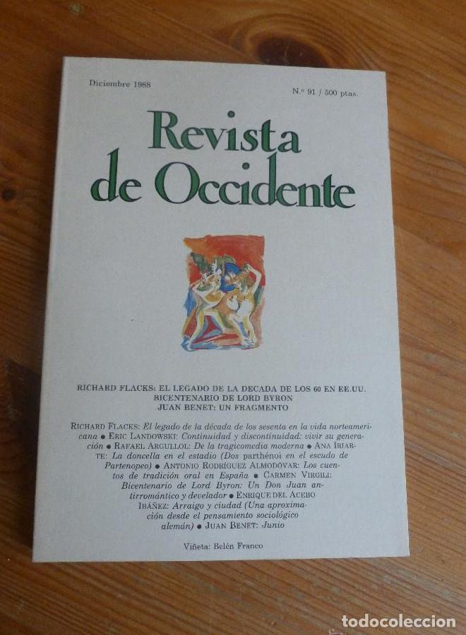 Libros: REVISTA DE OCCIDENTE. DICIEMBRE 1988.N&ordm; 91. RICHARD FLACKS. EL LEGADO DE LA DECADA 60 EN EEUU. 154 -