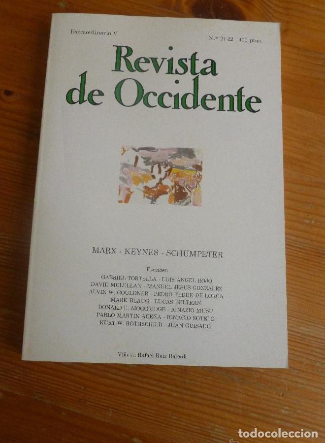 Libros: REVISTA DE OCCIDENTE. EXTRAORDINARIO V. N&ordm; 21-22. MARX KEYNES SCHUMPETER. 234 pp -