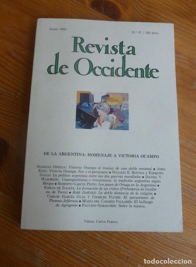 Libros: REVISTA DE OCCIDENTE. JUNIO 1984. DE LA ARGENTINA. HOMENAJE A VICTORIA OCAMPO 168 pp -