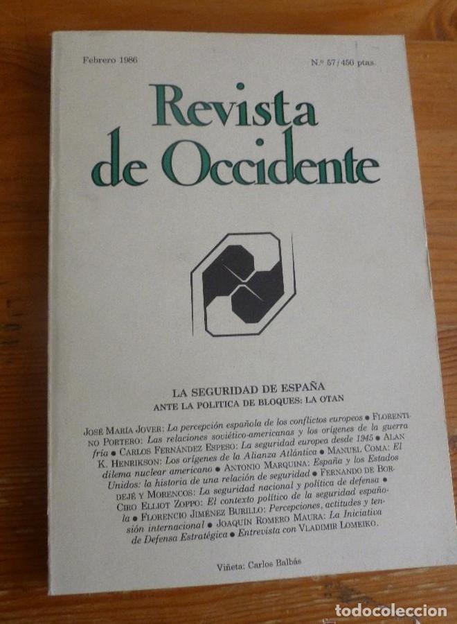 Libros: REVISTA DE OCCIDENTE.FEBRERO 1986 N&ordm; 57. LA SEGURIDAD EN ESPA&Ntilde;A. LA OTAN. 156 pp -