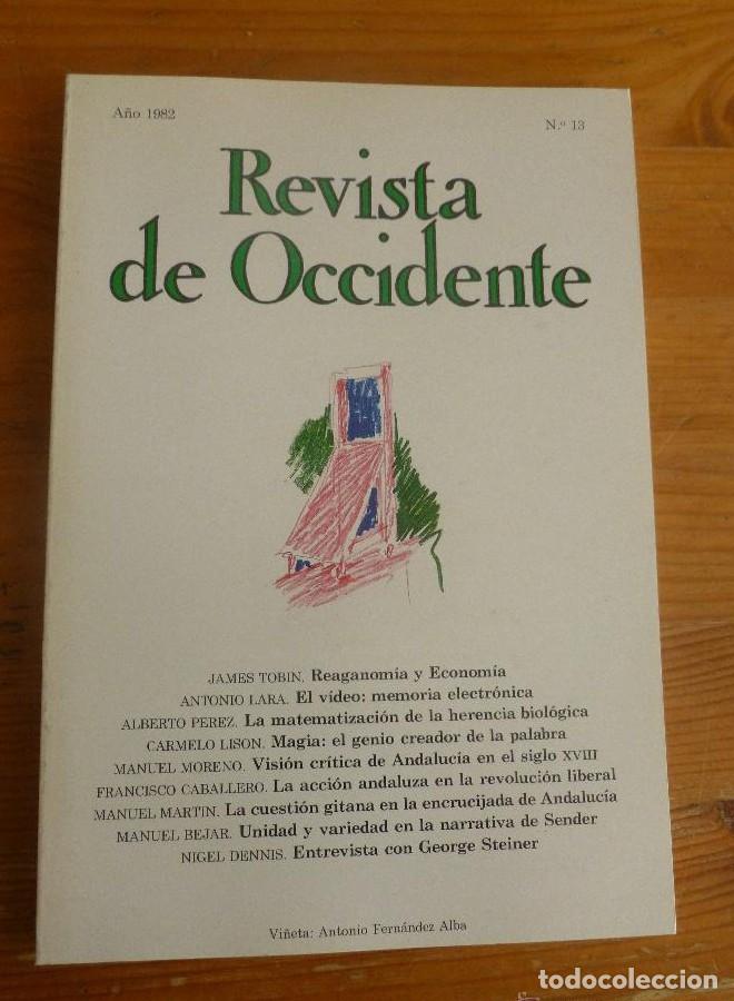 Libros: REVISTA DE OCCIDENTE.A&Ntilde;O 1982. N&ordm; 13. TOBIN,FCO.CABALLERO, BEJAR, NIGEL DENNIS.ANTONIO LARA. 164 pp