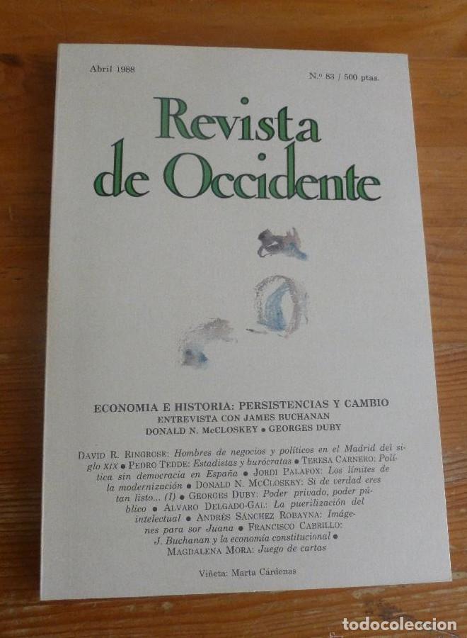 Libros: REVISTA DE OCCIDENTE.ABRIL 1988 N&ordm;83. ECONOMICA E HISTORIA. McCLOSKEY.DUBY.BUCHANAN. 156 pp -