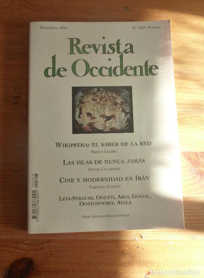 Libros: REVISTA DE OCCIDENTE. DICIEMBRE 2009. N&ordm; 343 WIKIPEDIA. EL SABER DE LA RED. N&ordm; 343 154 PAG -