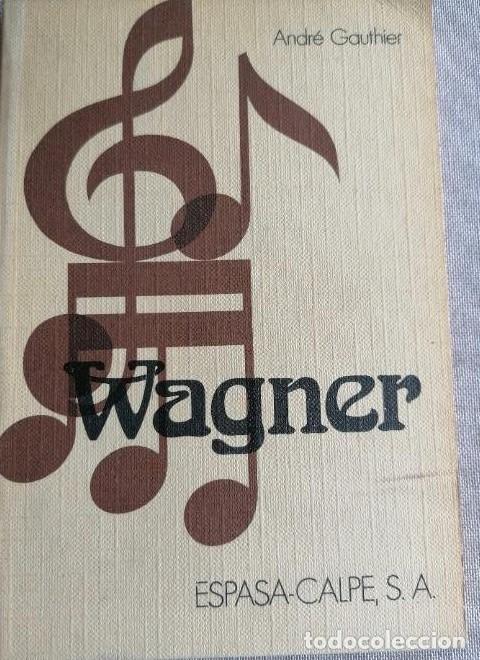 Libros: Wagner.- Gauthier, Andr&eacute; ESPASA CALPE - - Foto 1