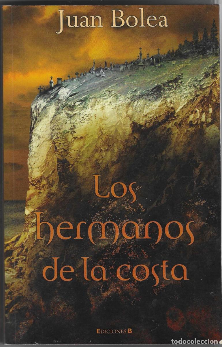 Libros: Novela. Los hermanos de la Costa. Juan Bolea. ref. 27-734 - Foto 1