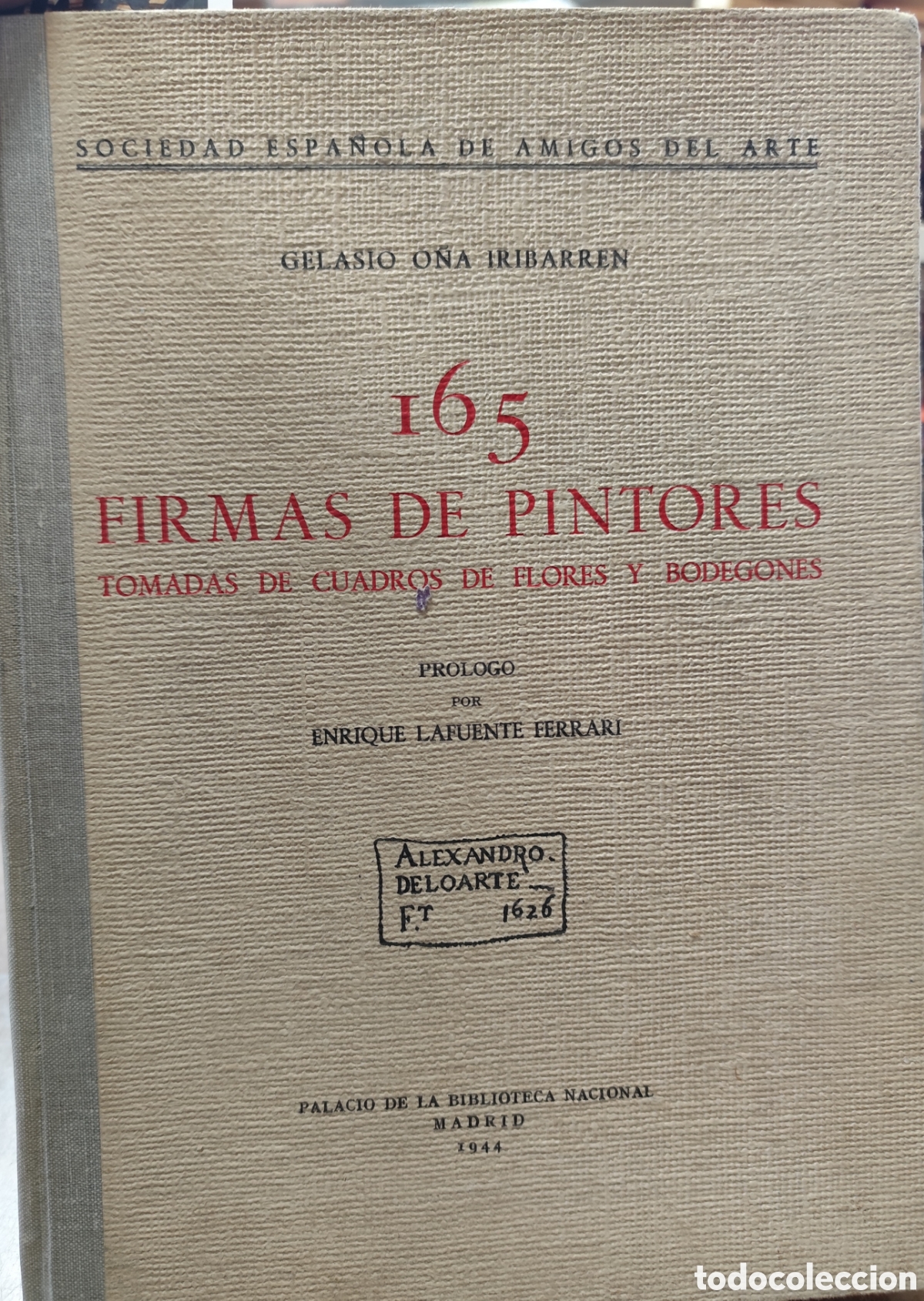 Libros: 165 FIRMAS DE PINTORES TOMADAS DE CUADROS DE FLORES Y BODEGONES - O&Ntilde;A IRIBARREN,Gelasio