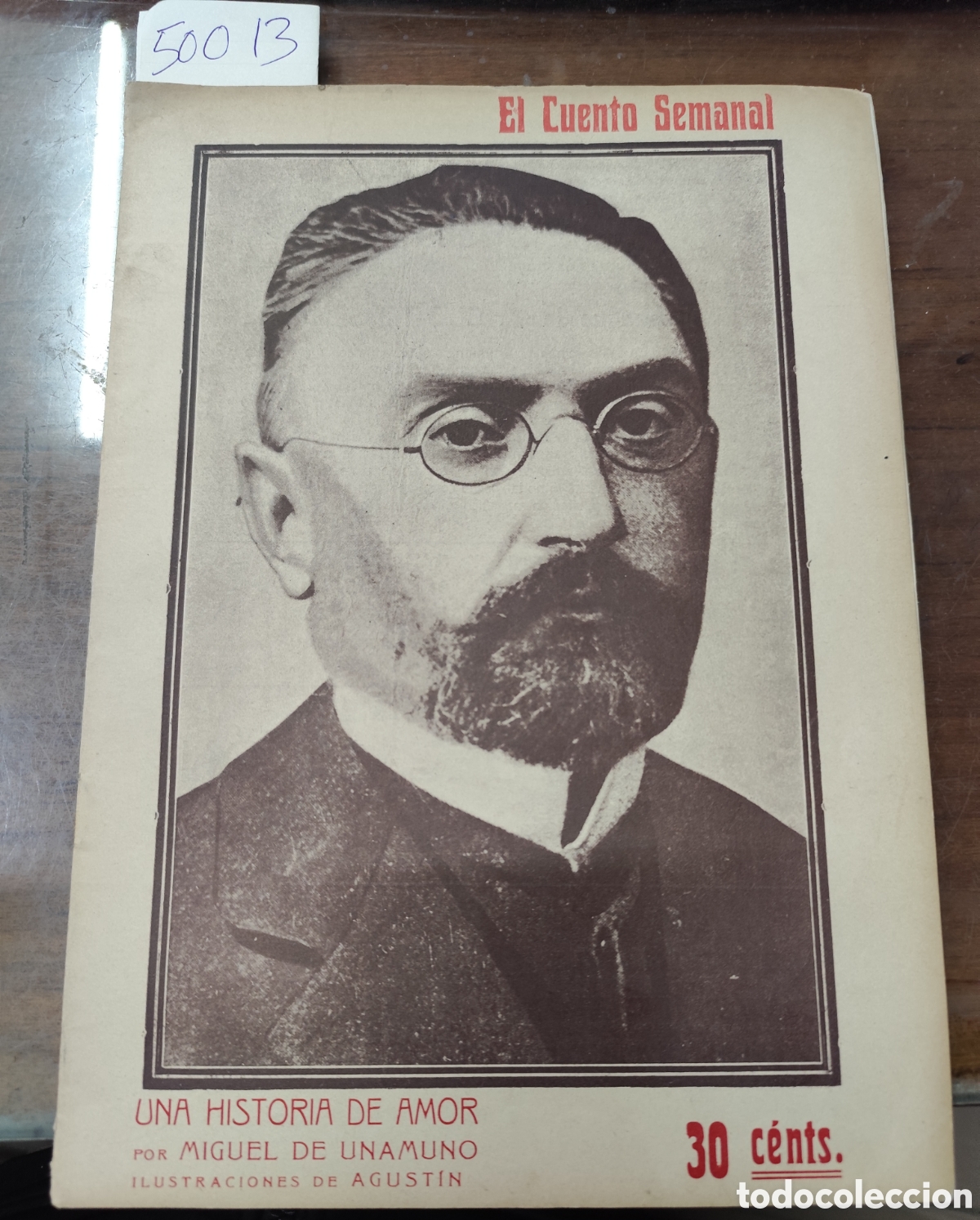 Libros: UNA HISTORIA DE AMOR. 1&ordf; Edici&oacute;n. El Cuento Semanal n&ordm; 260. A&ntilde;o 1911 - UNAMUNO,Miguel de