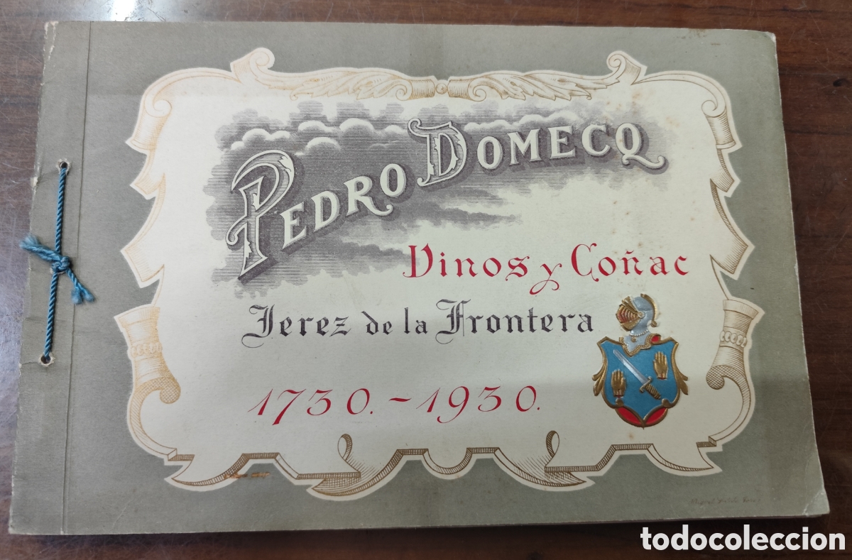 Livros em segunda m&atilde;o: PEDRO DOMECQ. VINOS Y CO&Ntilde;AC 1730-1930. Jerez de la Frontera. 1&ordf; Edici&oacute;n. A&ntilde;o 1930