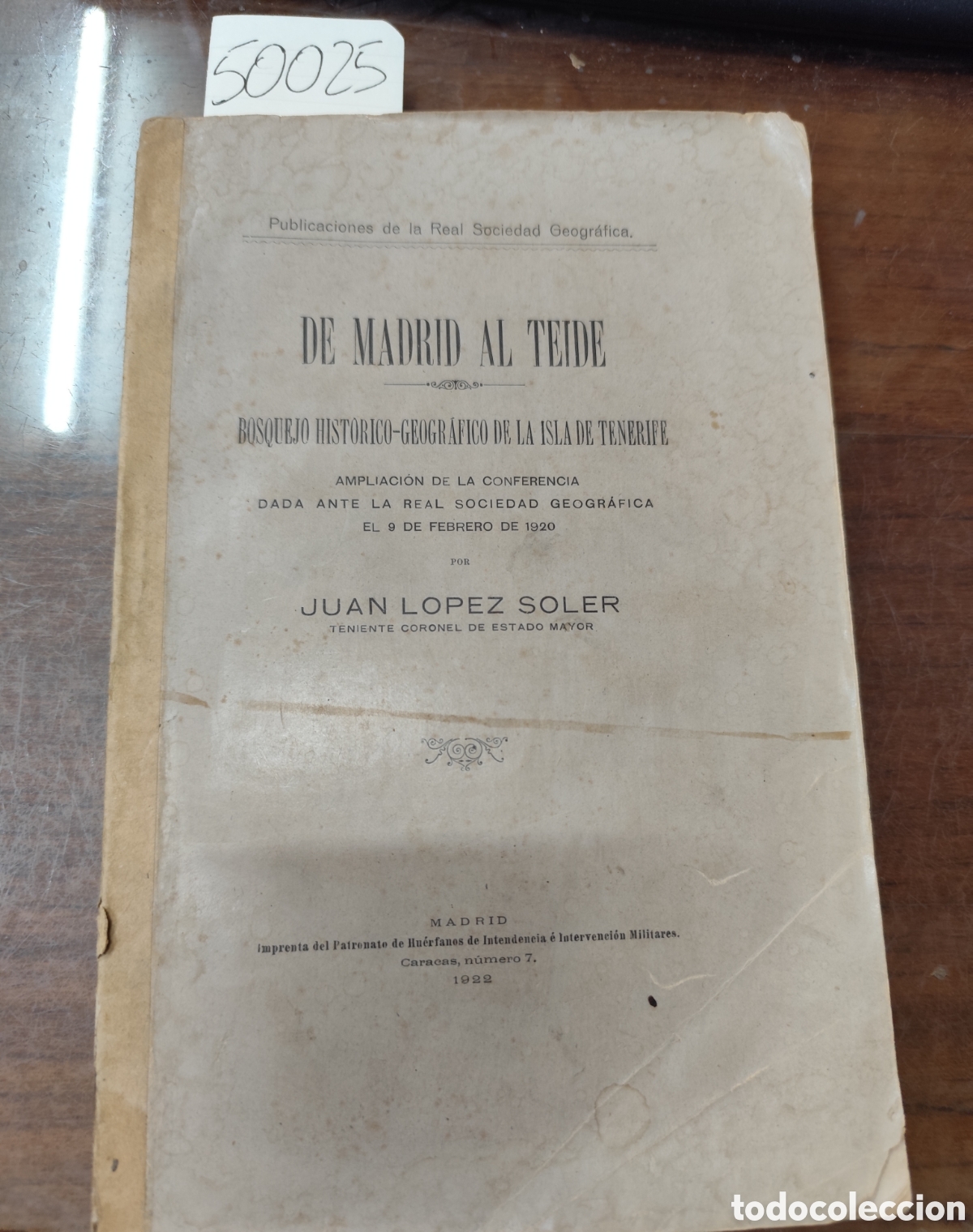 Livros em segunda m&atilde;o: DE MADRID AL TEIDE. Bosquejo hist&oacute;rico geografico de la Isla de Tenerife. Decicatoria autografa del