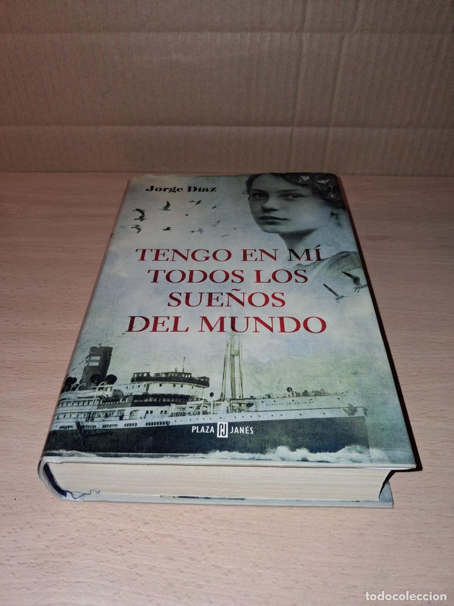 Libros: Jorge D&iacute;az. Tengo en m&iacute; todos los sue&ntilde;os del mundo - Foto 1