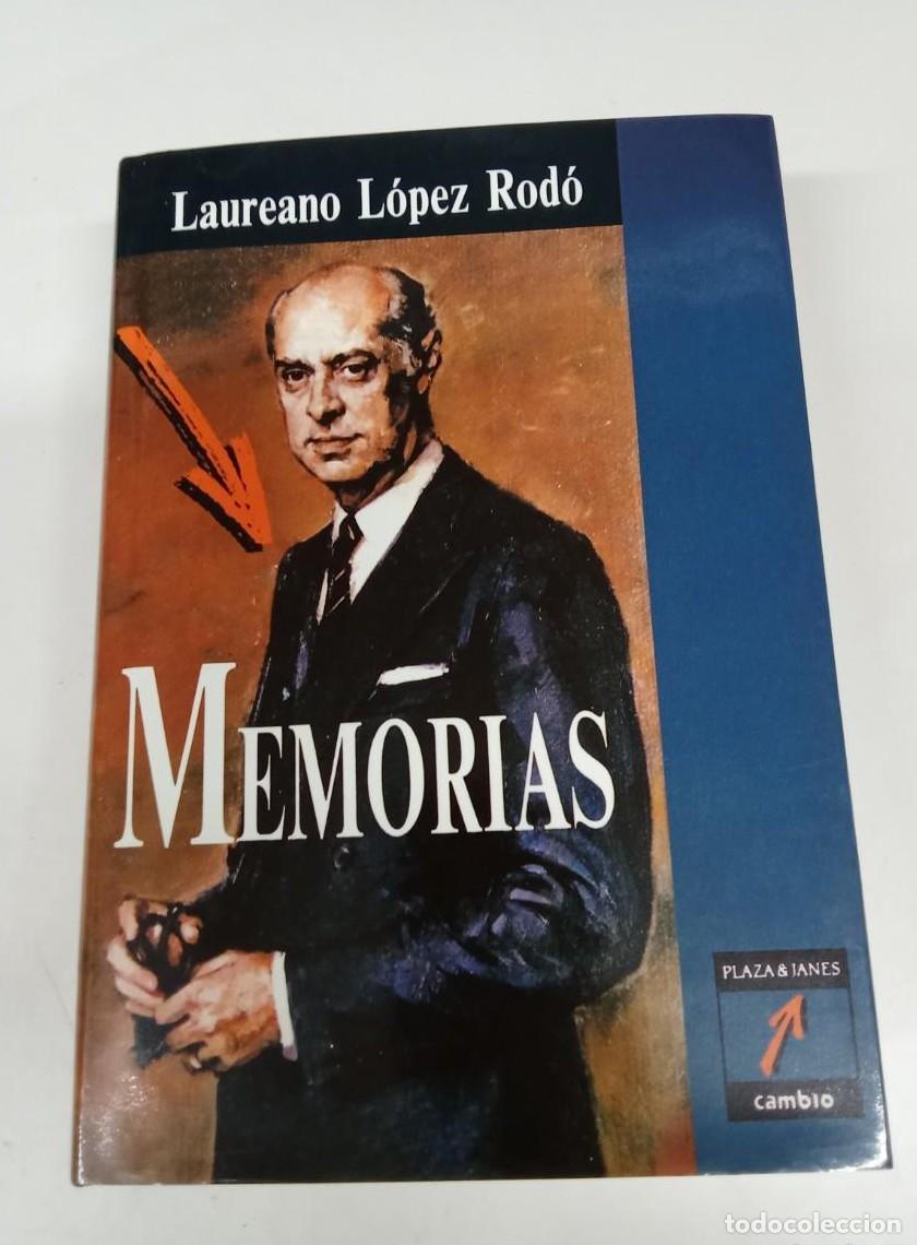 Libros: Memorias - Laureano L&oacute;pez Rod&oacute; (b) - - Foto 1